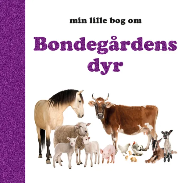 Min lille bog om Bondegårdens dyr